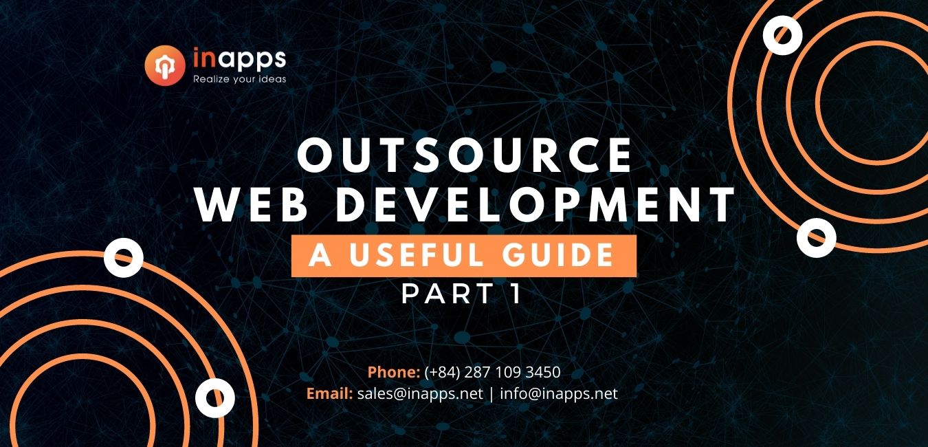 Web Development Outsourcing: A useful guide (Part 1)