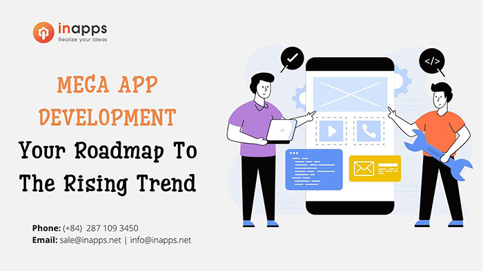 Mega app development: your roadmap to the rising trend